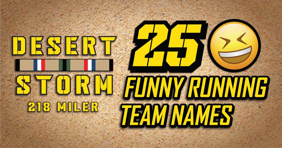 Image for 25 Funny Running Team Names for Desert Storm 218 Miler